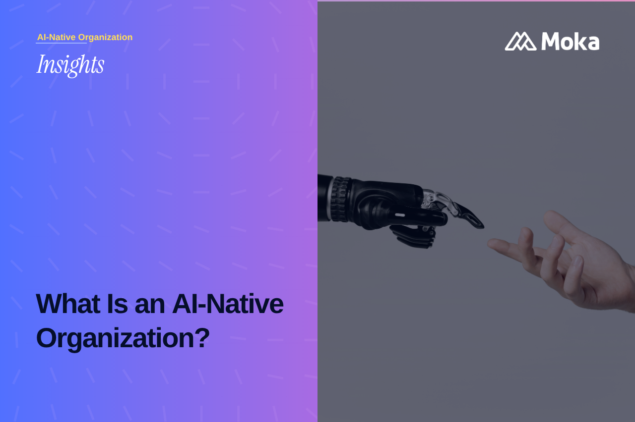 The AI-Native Organization: Redefining Competitive Advantage in the Age of Intelligence
