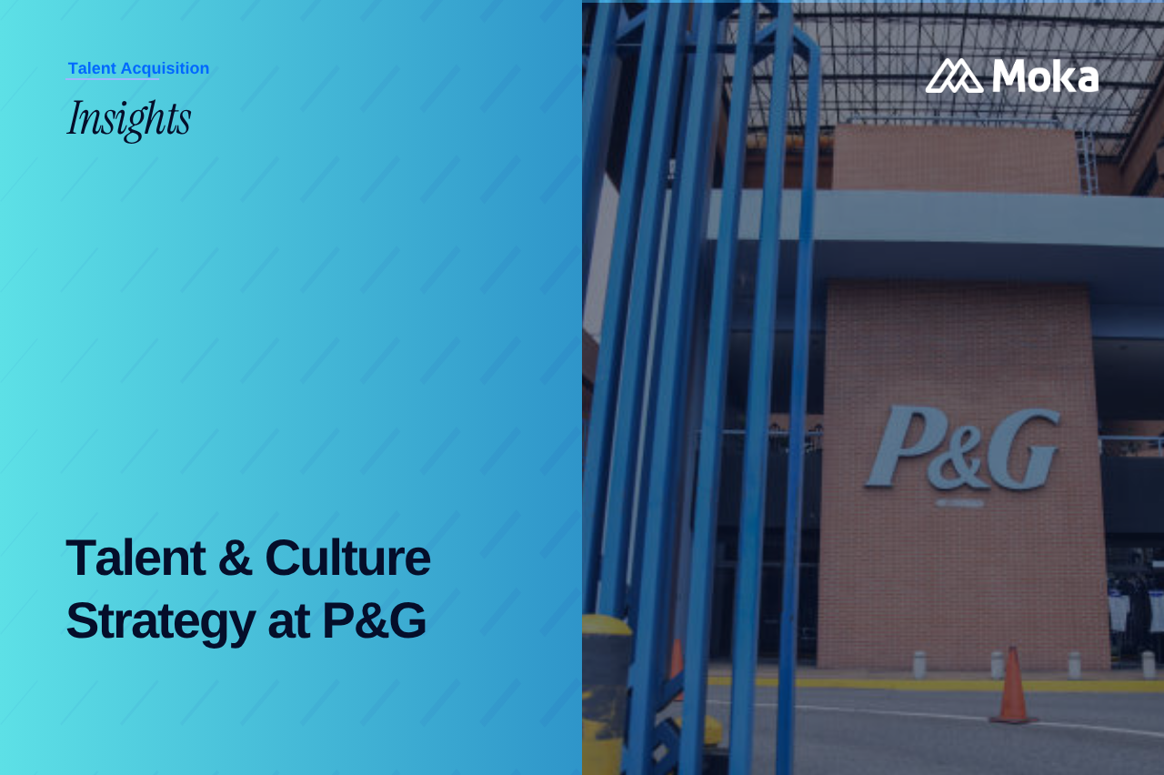 Talent & Culture Strategy at P&G: Building from Within